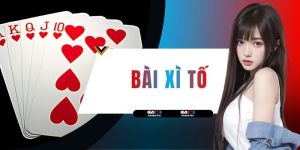 3 Điểm Nổi Bật Của Bài Xì Tố Giúp Nhập Cuộc Thuận Lợi