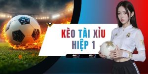Kèo Tài Xỉu Hiệp 1 GA888 - Chiến Thuật Nhồi Tài Đánh Rung